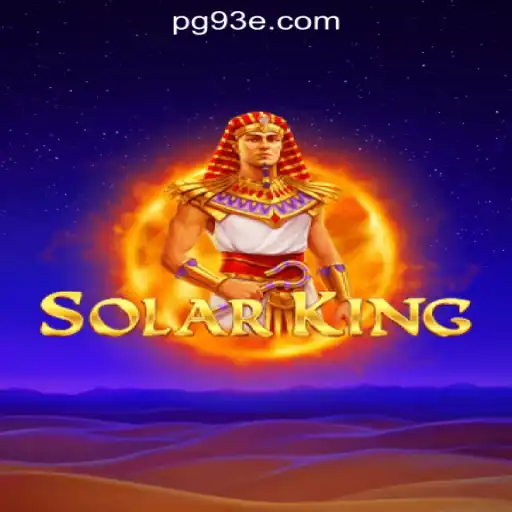 Discover the Thrilling World of SolarKing: The Premier Slots Game from 93E.COM Oficial Slots Brasil #1