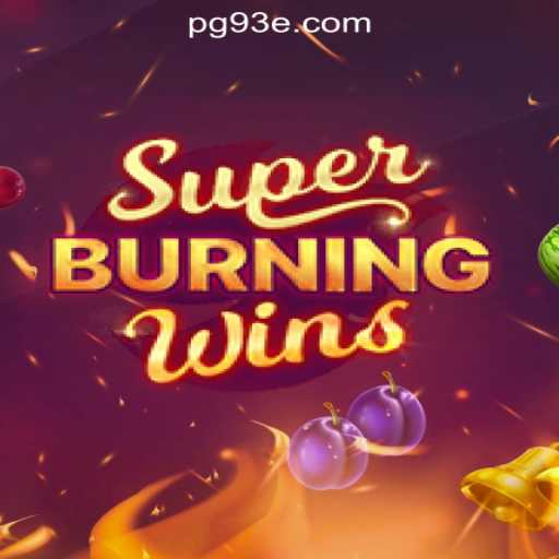 Exploring SuperBurningWins: A Deep Dive into the Fiery Slot Adventure